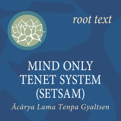 Mind Only Tenet System (Setsam) – Root Text
