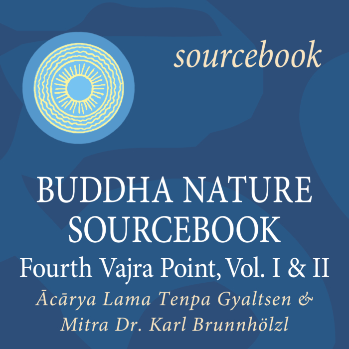 UPDATED! 2023 Buddha Nature Sourcebook: Fourth Vajra Point, Vol. I & II (eBook available!)