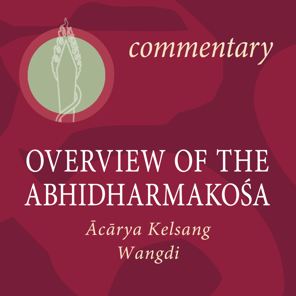 Overview of the Abhidharmakośa Nitartha Institute Publications